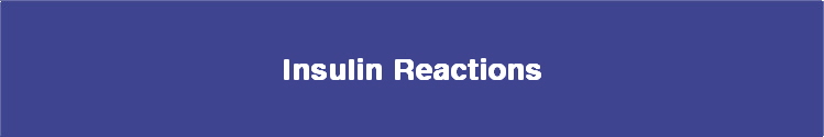  Insulin Reactions 